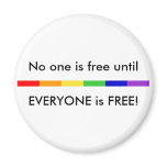 No one is FREE Magnet