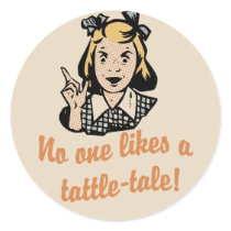 No One Likes a Tattle Tale stickers
