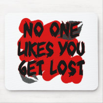 No One Likes You Mousepad