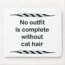 No outfit is complete without cat hair mouse pad