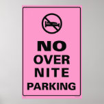No Over Nite Parking - Pink posters