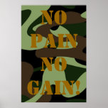 NO PAIN NO GAIN! Camouflage Poster