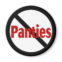 No Panties magnets by CelebrationZazzle No Panties magnets