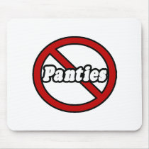 No Panties mousepads