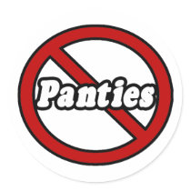 No Panties stickers by Funny_MoFo_Shirts No Panties stickers