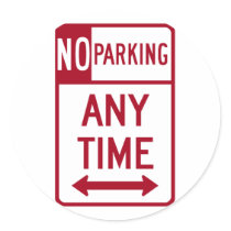 No Parking Any Time Road Sign stickers by wesleyowns No Parking Any Time Road Sign stickers