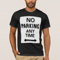 parking, any, time, funny, humor, jokes, joke, just funny, T-shirt/trøje med brugerdefineret grafisk design