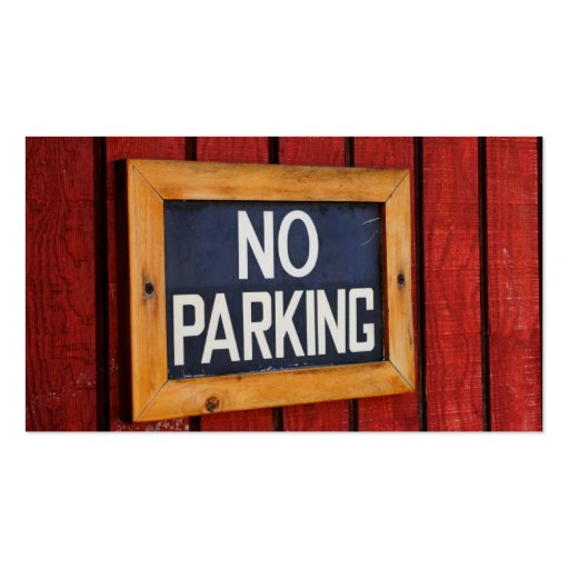 No Parking Sign Business Cards (front side)
