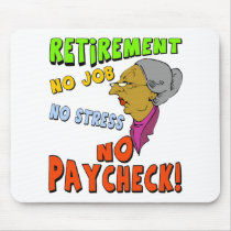 No Paycheck (2) mousepads