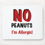 NO Peanuts I'm Allergic