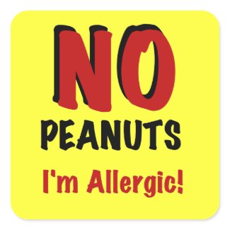 NO Peanuts I'm Allergic Square Sticker