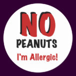 NO Peanuts I'm Allergic