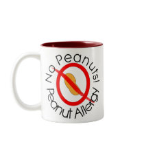 NO PEANUTS! Peanut Allergy Coffee Mug by zeena2 NO PEANUTS! Peanut Allergy Coffee Mug