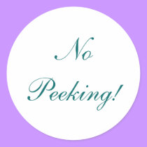 NO PEEKING!   labels - stickers