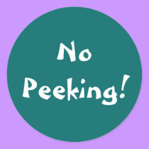 NO PEEKING!   labels - stickers