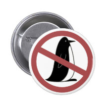 No Penguins Pinback Button