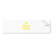 No Photos Please Bumper Stickers