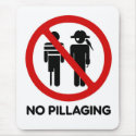 No Pillaging - Mousepad