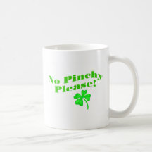 No Pinchy Please Coffee Mug