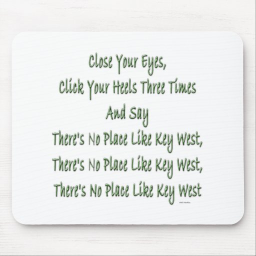 No Place Like Key West copy.jpg Mousepad