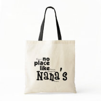 No Place Like Nana's Bag