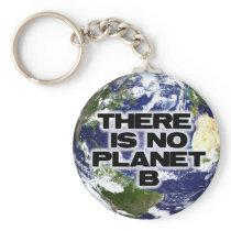 No Planet B Key Chain