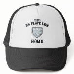No Plate Like Home Trucker Hat