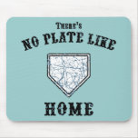 No Plate Like Home Mousepad