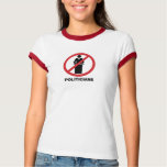 No Politicians Shirt
