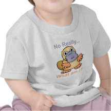 No Really... What am I? Platypus Tshirts