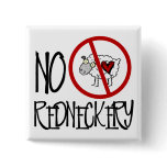 No Redneckery! Funny Redneck Sheep Pin