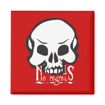 No Regrets Magnet