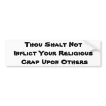 No Religious Crap Bumper Sticker