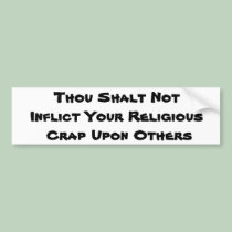 No Religious Crap bumper stickers