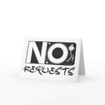 No Requests Greeting Cards