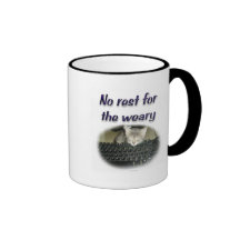 No rest for the weary coffee mug