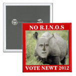 NO RINOS NEWT 2012 PINBACK BUTTON