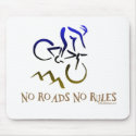 NO ROADS NO RULES mousepads by briddel NO ROADS NO RULES mousepads