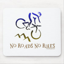NO ROADS NO RULES mousepads
