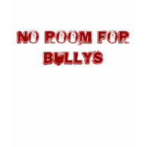 No room for bullys t-shirts