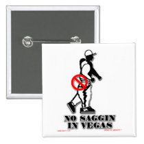 No Saggin Official Button (Vegas) buttons
