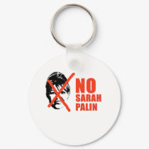 No Sarah Palin keychains by AntiPalin No Sarah Palin keychains
