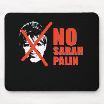 No Sarah Palin mousepads by AntiPalin No Sarah Palin mousepads