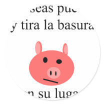 No Seas Puerco Y Tira La Basura En Su Lugar stickers by Supernova23 No Seas Puerco Y Tira La Basura En Su Lugar stickers