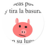 No Seas Puerco Y Tira La Basura En Su Lugar stickers