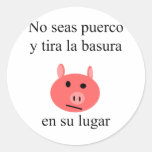 No Seas Puerco Y Tira La Basura En Su Lugar Stickers