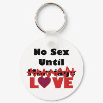 No Sex Until [Marriage] Love keychains