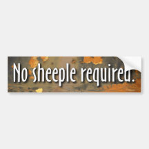 No Sheeple Required Bumper Sticker