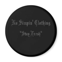 No Simpin' Clothing, "Stay Fresh" magnets