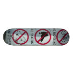 No Skateboarding.